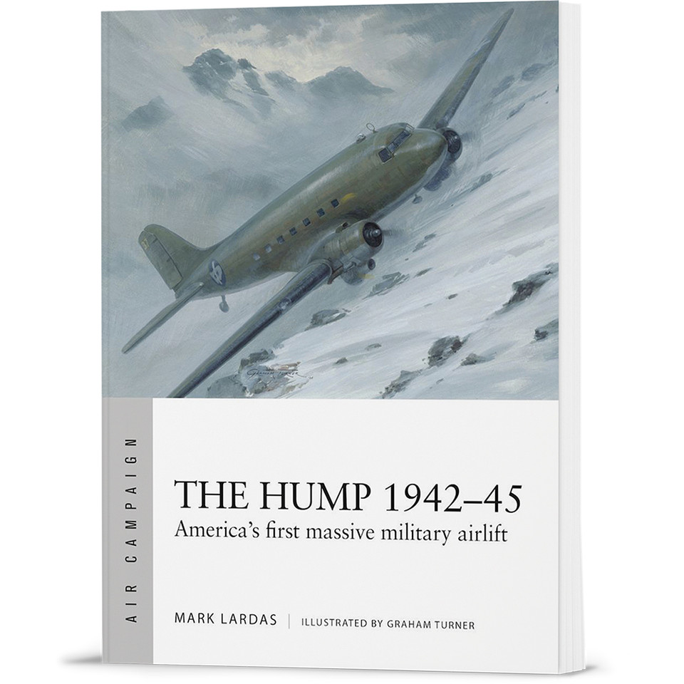 The Hump 1942-45 Osprey Air Campaign (9781472865946) Main Image