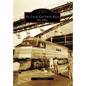 St. Louis Gateway Rail: The 1970s Main Image