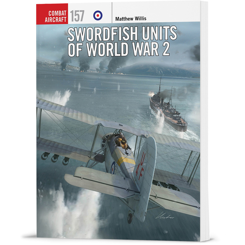 Swordfish Units of World War 2 OSPREY COMBAT AIRCRAFT (9781472866523) Main Image