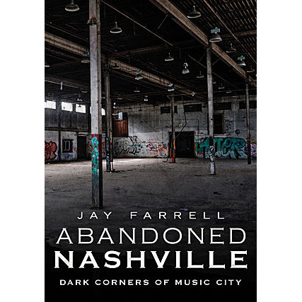 Abandoned Nashville Main Image