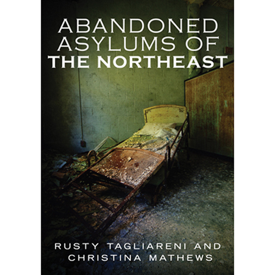 Abandoned Asylums of the Northeast Main Image