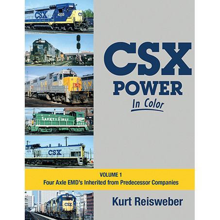 CSX Power In Color Volume 1: Four Axle EMD's Inherited from Main Image