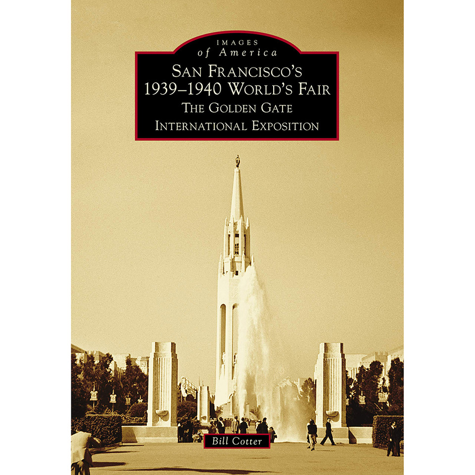 San Franciscos 1939-1940 Worlds Fair Main Image