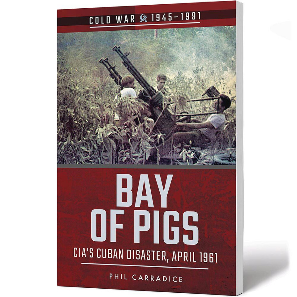 Bay of Pigs CIA's Cuban Disaster, April 1961 Main Image