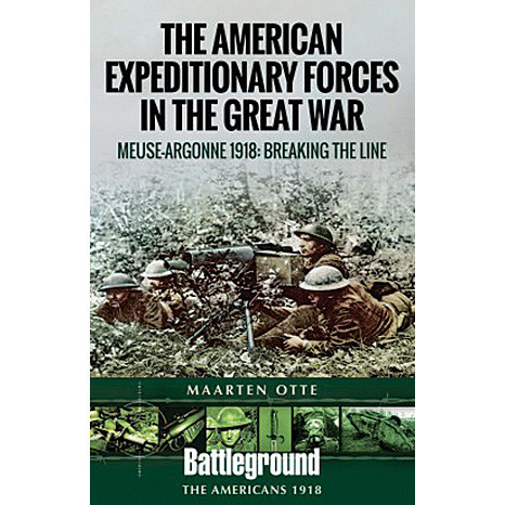 American Expeditionary Forces in the Great War: The Meuse Main Image
