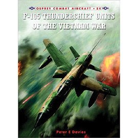 F-105 Thunderchief Units of the Vietnam War Main Image