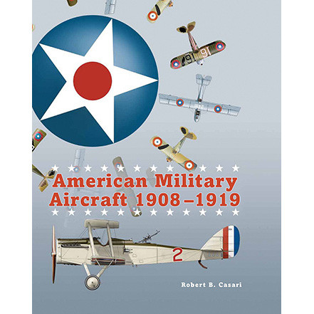 American Military Aircraft 1908-1919 Main Image