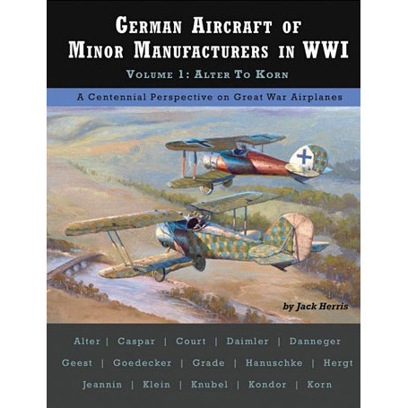 German Aircraft of Minor Manufacturers in WWI: Volume 1 Main Image