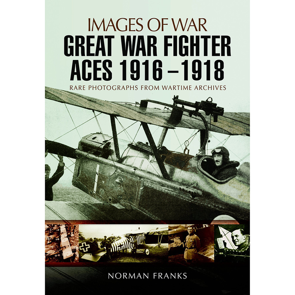Great War Fighter Aces 1916 - 1918 Main Image