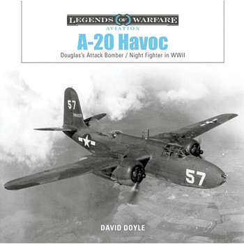 Legends of Warfare: A-20 Havoc: Douglas's Attack Bomber / Main Image