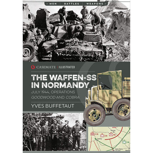 The Waffen-SS in Normandy. July 1944 - Operations Goodwood a Main Image