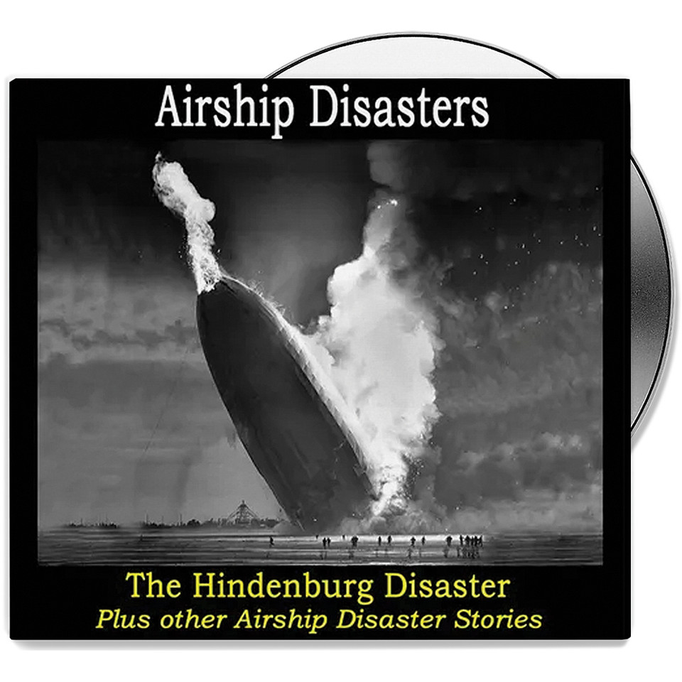 Airship Disaster - Hindenburg - DVD                          Campbell Films (CFDVD0255) Main Image