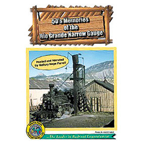 50s Memories of the Rio Grande Narrow Gauge - DVD Main Image
