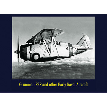 Grumman F3F and Other Early Naval Aircraft Main Image
