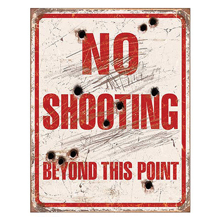 No Shooting Beyond This Point Metal Sign Main Image
