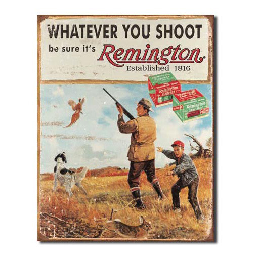Remington - Whatever You Shoot Metal Sign Main Image