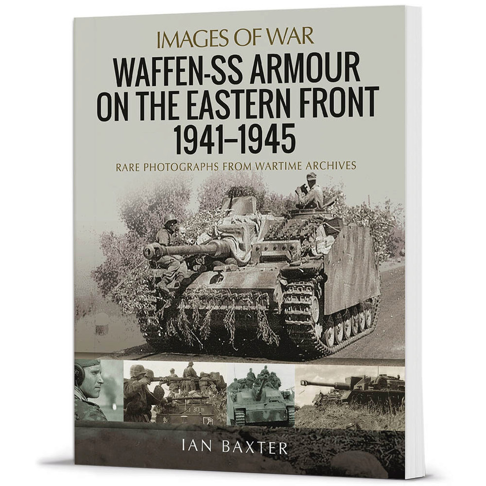 Waffen-SS Armour on the Eastern Front 1941-1945 Images of War Main Image
