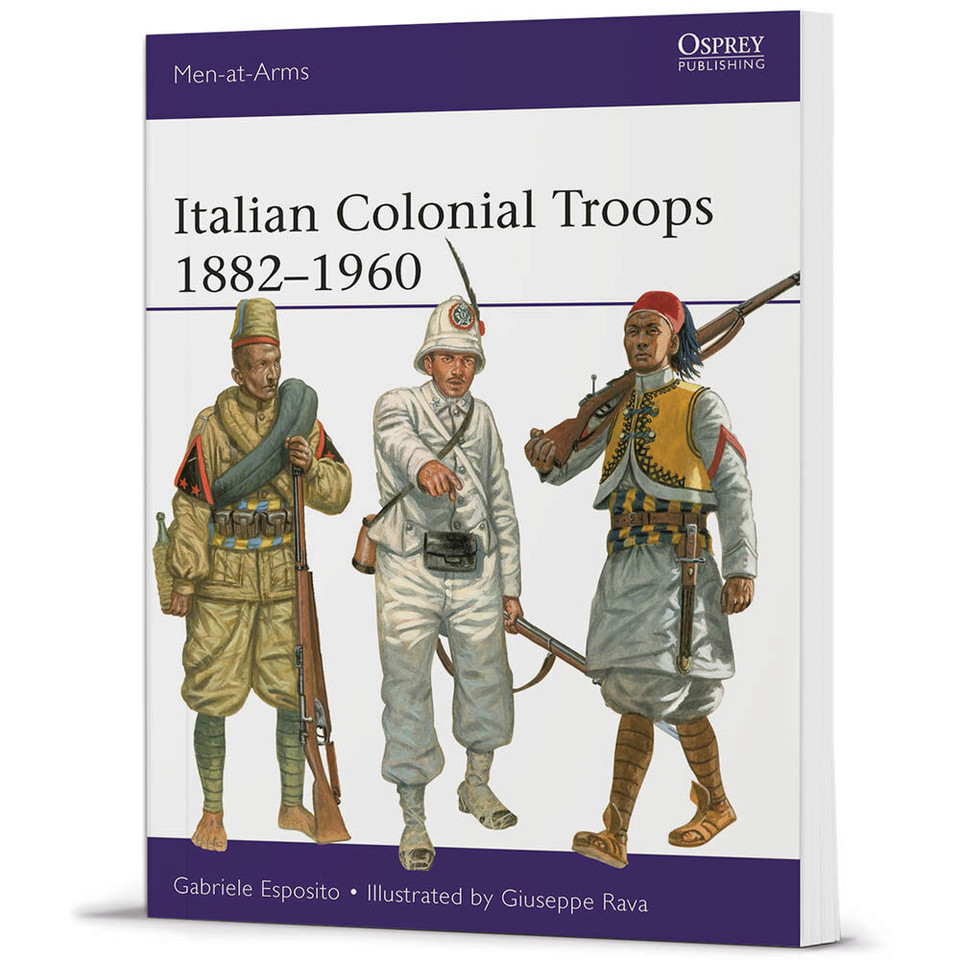Italian Colonial Troops 1882-1960 Men at Arms Main Image