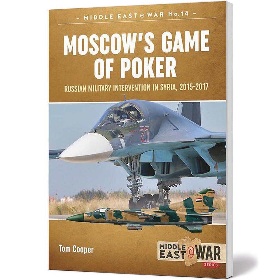 Moscow's Game of Poker Middle East at War Main Image