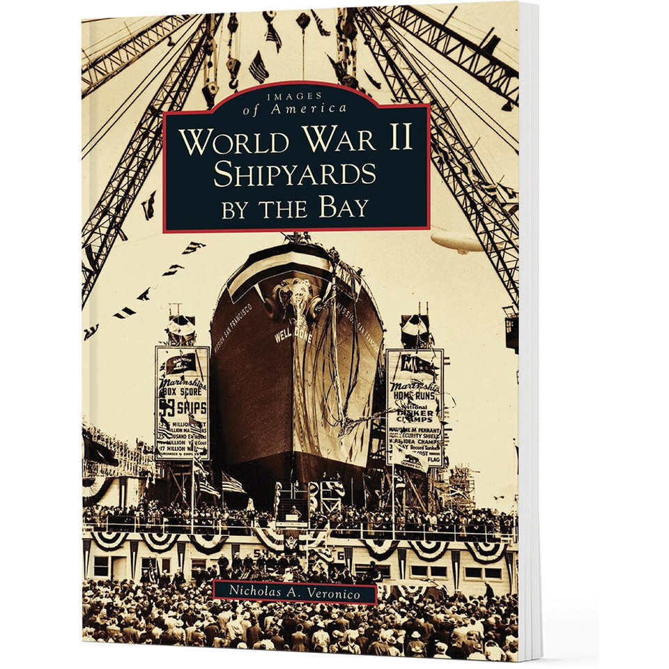 World War II Shipyards by the Bay Main Image