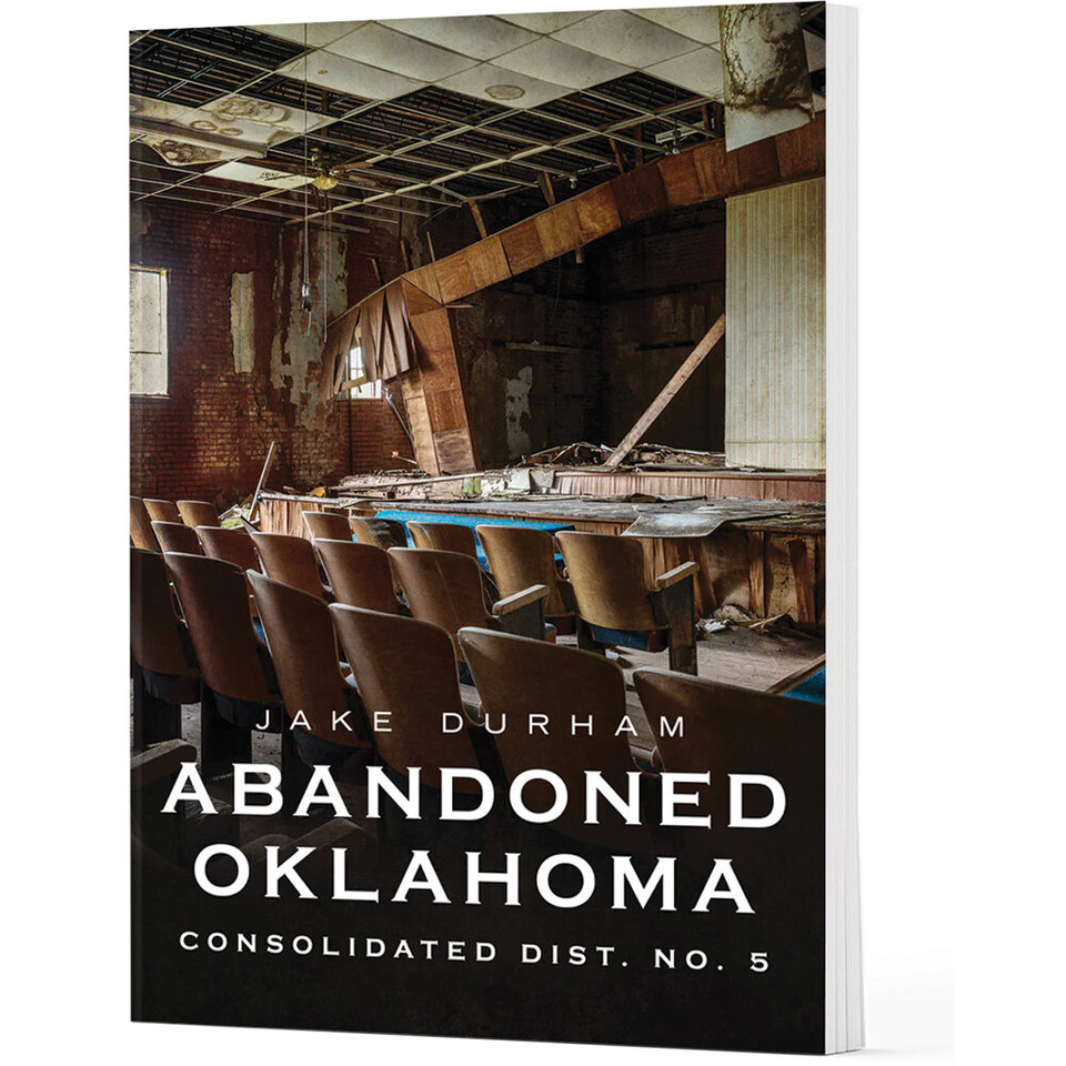 Abandoned Oklahoma: Vanishing History of the Sooner State Main Image