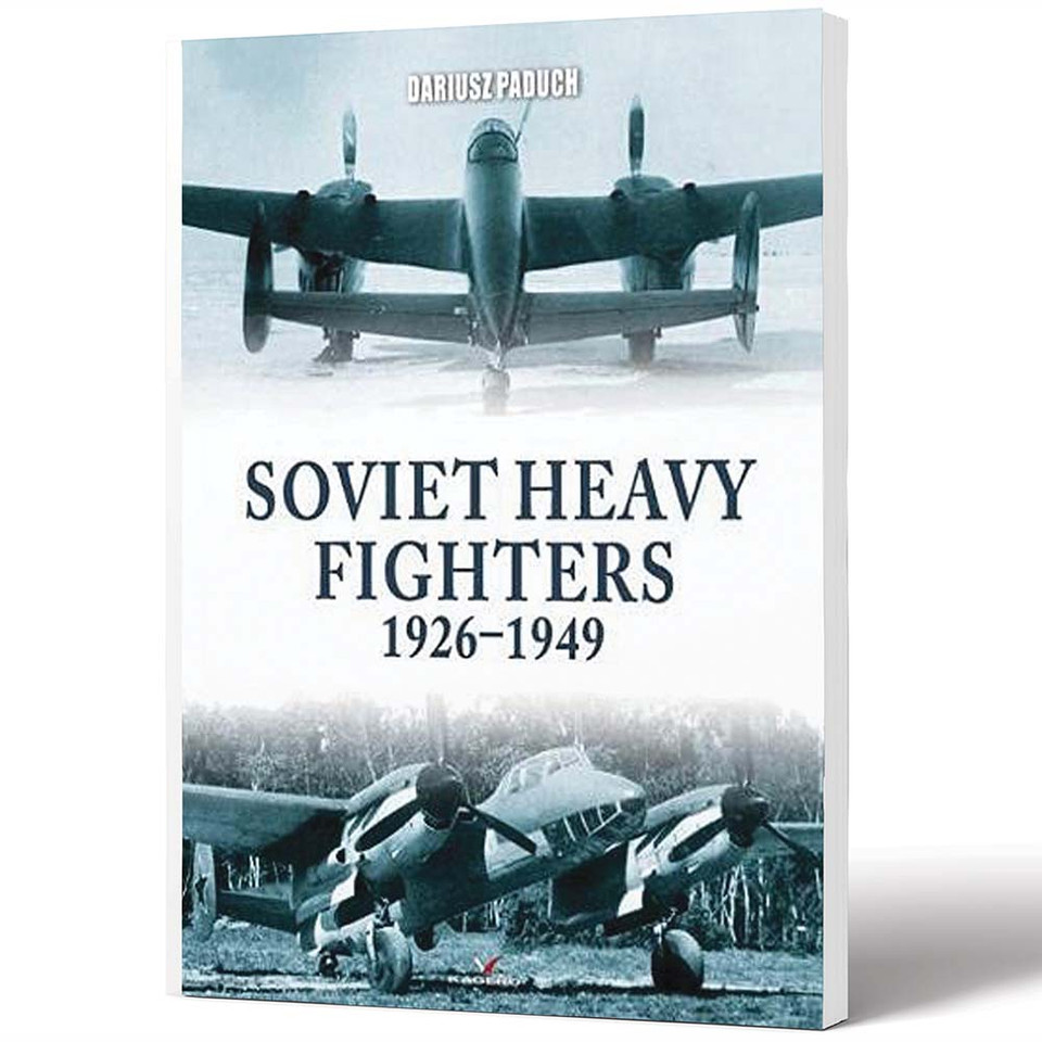Soviet Heavy Fighters 1926-1949 Main Image