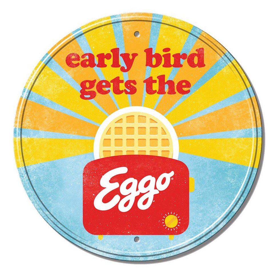 Early Bird gets the Eggo Metal Sign Main Image