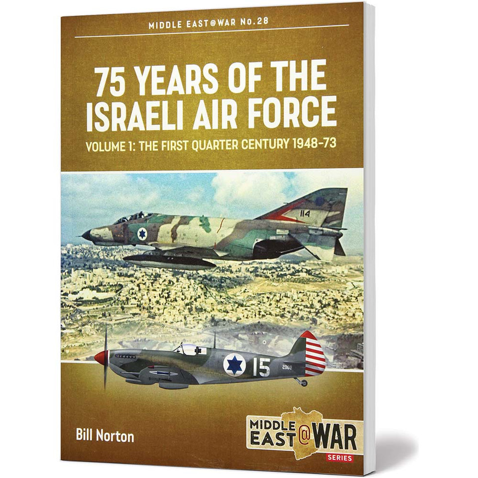 75 Years of the Israeli Air Force Vol. 1 Middle East @ War Main Image