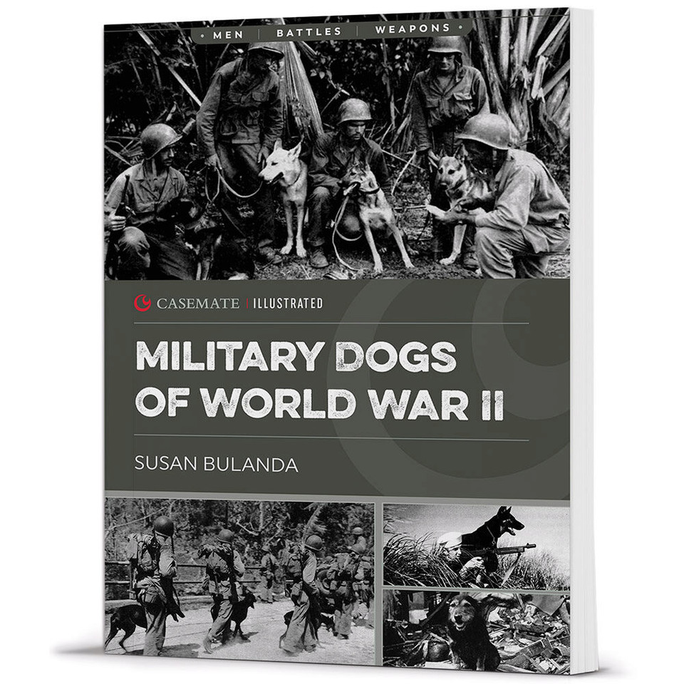 Military Dogs of World War II Casemate Illustrated Main Image