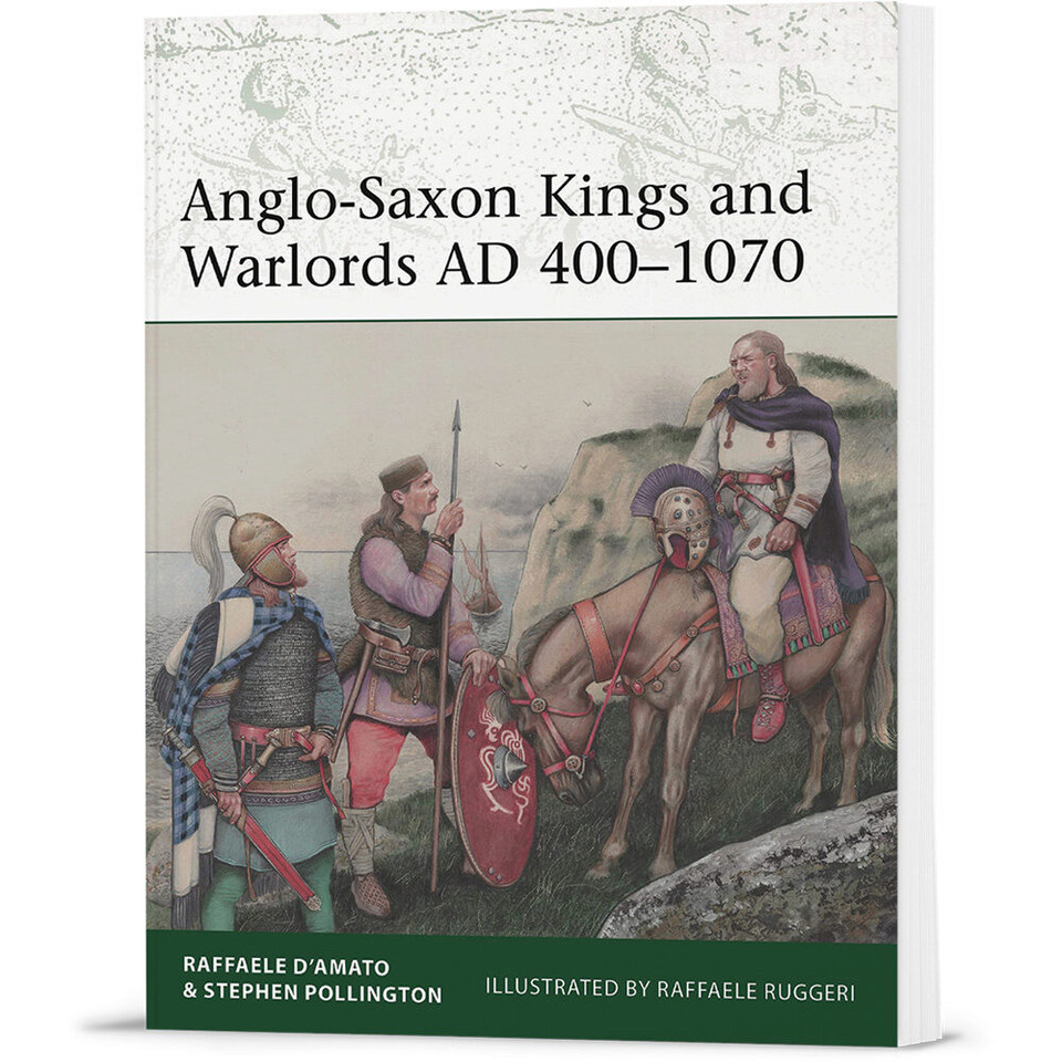 Anglo-Saxon Kings and Warlords AD 400-1070 Elite Main Image