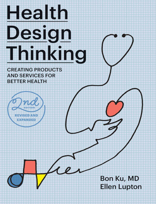 (eBook PDF) Health Design Thinking 2nd Edition Creating Products and Services for Better Health (eBook PDF) Health Design Thinking 2nd Edition Creating Products and Services for Better Health