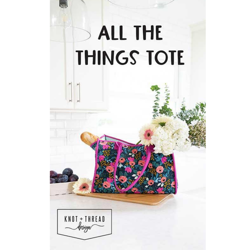 All the Things Tote Bag Pattern by Knot and Thread Design