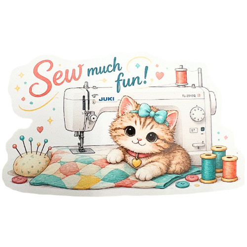 "Sew much fun!" sticker with kitten and thread, sewing machine, and pins