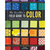 The Quilter's Field Guide To Color Book