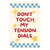 Don't Touch My Tension-Sticker