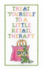 Treat Yourself Cross Stitch Kit by Karen Carter