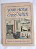 Secondhand Your Home in Cross Stitch Book by Barbara Thompson