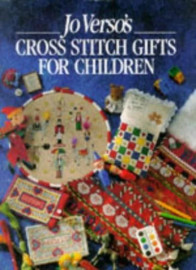Secondhand Jo Verso's Cross Stitch Gifts for Children  Book by Jo Verso