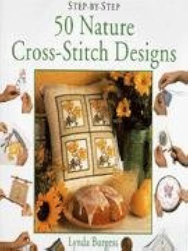 Secondhand 50 Nature Cross-stitch Designs Book by Lynda Burgess