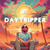 Daytripper Bundle - Pick 2