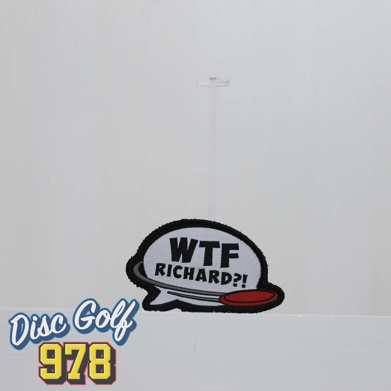 Disc Golf Patch WTF Richard?! Velcro backed