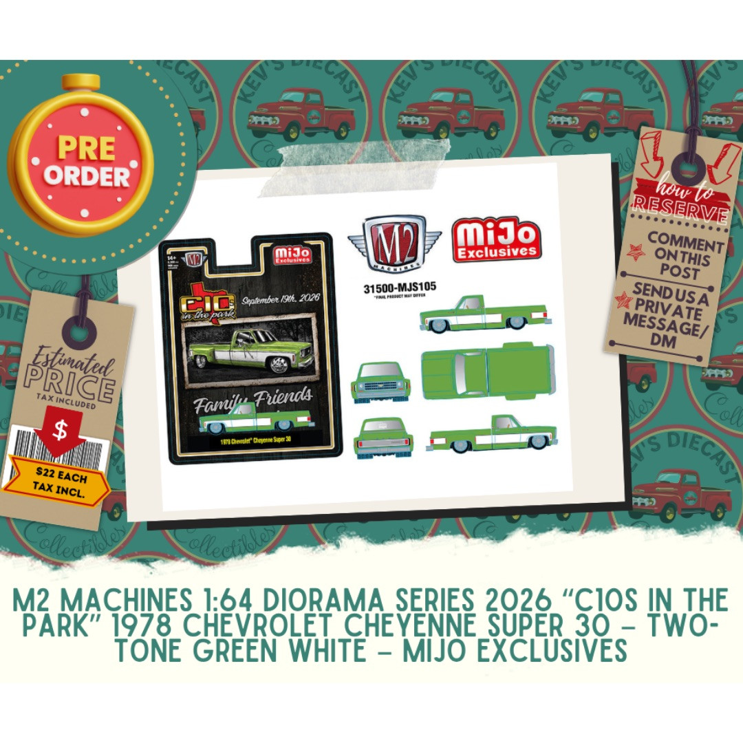 PREORDER: M2 Machines 1:64 Diorama Series 2026 “C10s In The Park” 1978 Chevrolet Cheyenne Super 30 – Two-Tone Green White – Mijo Exclusives
