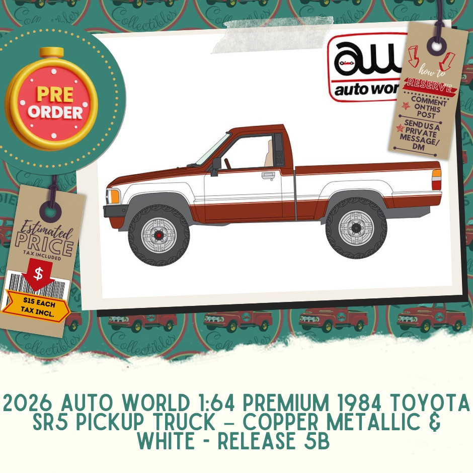 PREORDER: 2026 Auto World 1:64 Premium 1984 Toyota SR5 Pickup Truck – Copper Metallic & White - Release 5B 
