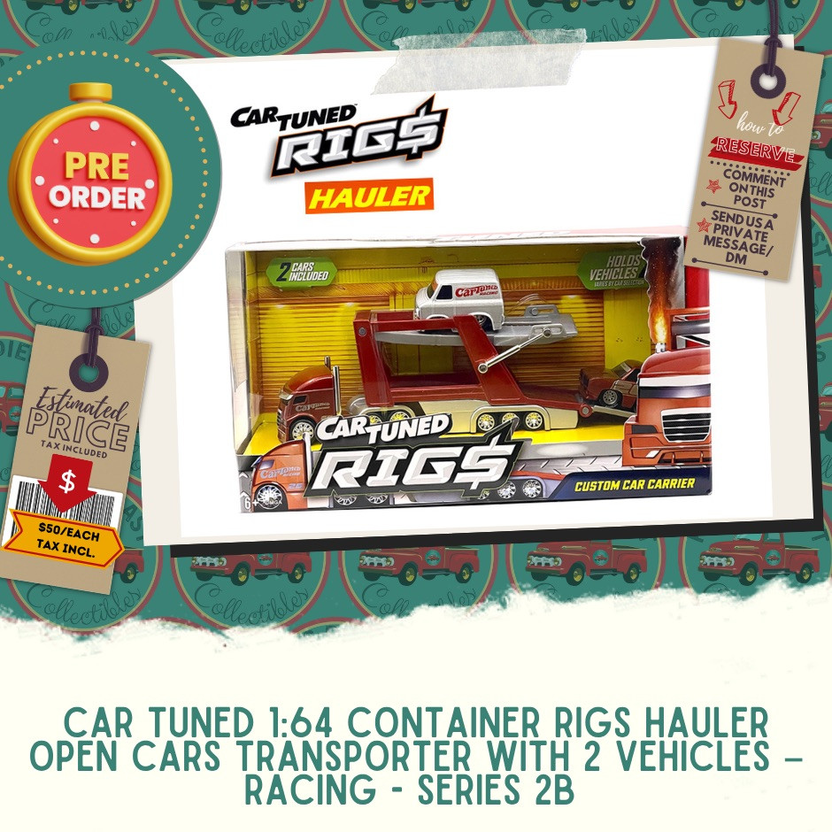 Car Tuned 1:64 Container Rigs Hauler Open Cars Transporter with 2 Vehicles – Racing Set - Series 2B ETA SEPTEMBER 