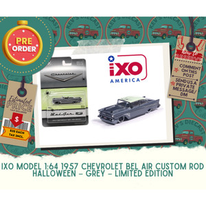 PREORDER: IXO Model 1:64 1957 Chevrolet Bel Air Custom Rod Halloween – In Grey – Limited Edition 