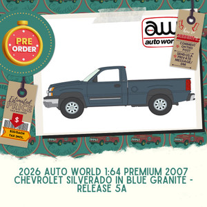 PREORDER: 2026 Auto World 1:64 Premium 2007 Chevrolet Silverado In Blue Granite - Release 5A  