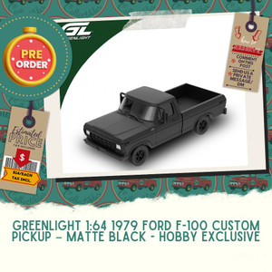 PREORDER: Greenlight 1:64 1979 Ford F-100 Custom Pickup – Matte Black - Hobby Exclusive