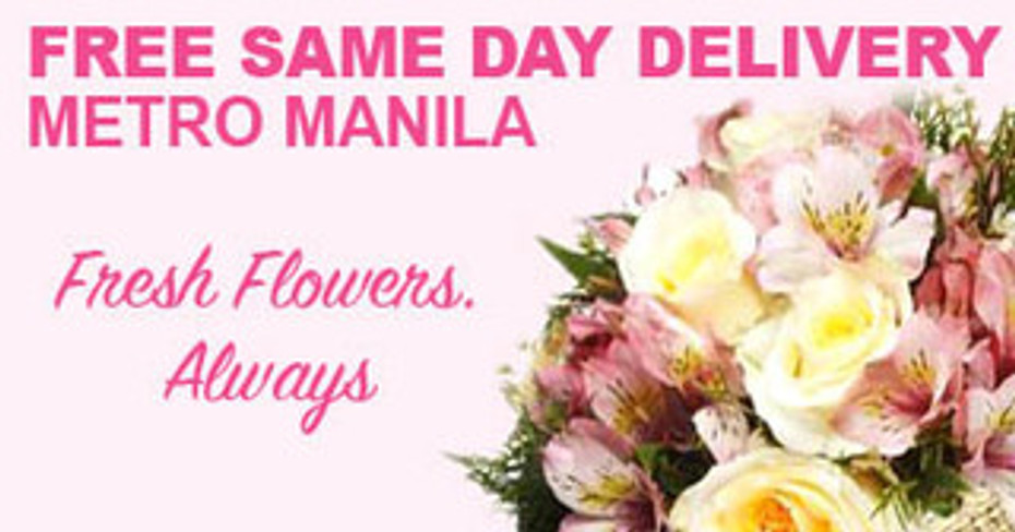 ​Real Free Same Day Delivery Flowers in all Metro Manila areas