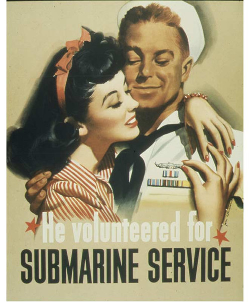 Image of the "He Volunteered for Submarine Services" WWII Propaganda Poster