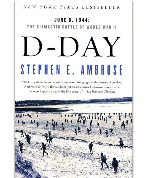 D-Day The Climactic Battle of World War II PB